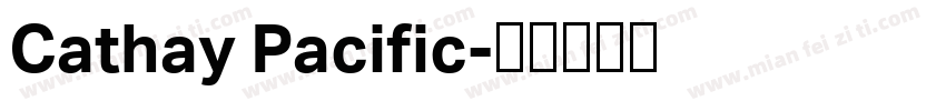 Cathay Pacific字体转换